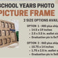 School Years Photo Picture Frame